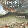 古代都市ポンペイについて書かれたノンフィクション  SIRシリーズStep 4から『Pompeii...Buried Alive!』のご紹介