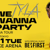 【イベント情報・当日券・11/11】TYLA " WE WANNA PARTY " ASIA TOUR TOKYO (2025.11.11公開)