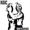 KGC / Dirty Bomb