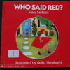 Who said red? －赤っていった？－