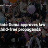 ロシアでは、子供をもたない意思があることはLGBTQ同様「犯罪」になりました