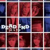 Dead End「Zero」