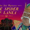 名作・推理ゲームをプレイして、悪いやつほど高い地位を手に入れると学ぶ。／『Golden Idol Mysteries: The Spider of Lanka』 DLC