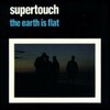 the earth is flat/SUPERTOUCH(CD)