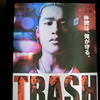 TRASH／ トラッシュ