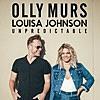 Unpredictable Olly Murs, Louisa Johnson  