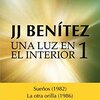 descargar epub de Una Luz En El Interior (Biblioteca J. J. Benítez)