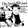 The Twilight Sad "Killed My Parents and Hit the Road"