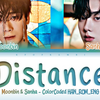 【歌詞和訳】Distance：ディスタンス - MOONBIN & SANHA (ASTRO)：ムンビン&サナ（アストロ）