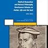 中世と新しい人文主義的伝統の交差路に立つレオニチェノ：Hirai, Medical Humanism and Natural Philosophy（2011）