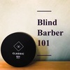 BLIND  BARBER 101 プルーフ クラシックポマードってどんなポマード？レビューしてみたよ！