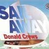 セーリングの魅力を描いたDonald Crewsさんによる絵本、『Sail Away』のご紹介