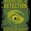 Jedediah Berry 『The Manual of Detection』