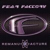 Fear Factory「Remanufacture」