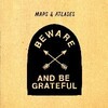 Beware and be grateful / Maps & Atlases  