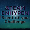 やっぱりきた！【ENHYPEN】と【＆TEAM】の「Scent of you」チャレンジ（まとめ）