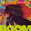 #0203) BOOM / T. M. STEVENS OUT OF CONTROL 【1995年リリース】