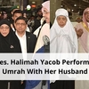 Pres. Halimah Yacob Performed Umrah With Her Husband