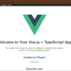 Vue.js のサンプルを TypeScript で書き換えて Electron アプリを動かす