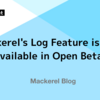 Mackerel's Log Feature is Now Available in Open Beta!