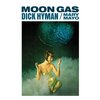 『Moon Gas』/Dick Hyman