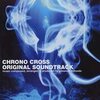 【時を超えた旋律】クロノ・クロス サントラで蘇る記憶と、今だからこそ感じる音楽の進化