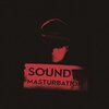  dieS 「SOUND MASTURBATION」