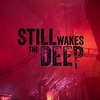 Still Wakes the Deep 後編 MAP攻略