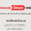 「Nintendo Direct mini ソフトメーカーラインナップ 2022.6.28」が22時放送決定！