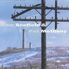 I Can See Your House From Here / John Scofield & Pat Metheny  (1994)