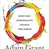 Originals: How Non-Conformists Move the World/Adam Grant,Sheryl Sandberg