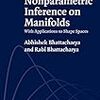 ぱらぱらめくる『Nonparametric Inference on Manifolds: With Applications to Shape Spaces』