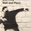 Banksy Wall and Piece　月曜日　はれ 