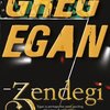 Zendegi by GregEgan