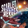 Scarlet Heroes/Somewhere Under the Atomsphere　★★★★★　