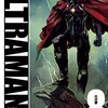 ULTRAMAN / 清水栄一 / 下口智裕(8)、暗躍する星団評議会、アメリカに部隊を移してタロウが登場