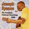 Joseph Spence  『The Complete Folkways Recordings 1958』