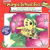 The Magic School Bus  Plants Seeds  A book about how to living things grow By Joanna Cole 