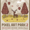 ■10月18日秋葉原■ピクセルが溢れだす！圧倒的ドット絵イベント「Pixel Art Park2」に出ます！#PixelArtPark