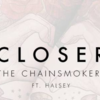 The Chainsmokers - Closerの歌詞ライン 「四年間電話がなくて、今のあなたは初めて会った日と同じくらい素敵、なんで別れたのかわからない」
