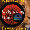 Free downloadable pdf ebooks download Outgrowing God: A Beginner's Guide (English Edition)  by Richard Dawkins