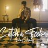 張馳豪 –「Catch A Feeling」歌詞，曲是“融合了重funky元素，節奏明快，旋律動人”