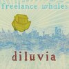 Freelance Whales『Diluvia』　5.6