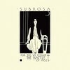 Subrosa「For This We Fought The Battle of Ages」