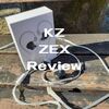 (Chi-fi IEM Review) KZ ZEX: Lacks a sense of construction, but has high resolution. Unique dynamic warm sound that is rich and full.