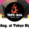 YAPC::Asia 2015 行ってきました