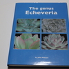 【多肉本紹介 2】原種エケベリアマニア必読！ John Pilbeam 『The genus Echeveria』