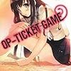 OP-TICKET GAME