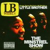 THE MINSTREL SHOW(Little Brother)