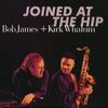 ボブ・ジェームス&カーク・ウェイラム「JOINED AT THE HIP」が香港EVOSOUNDからSACD化